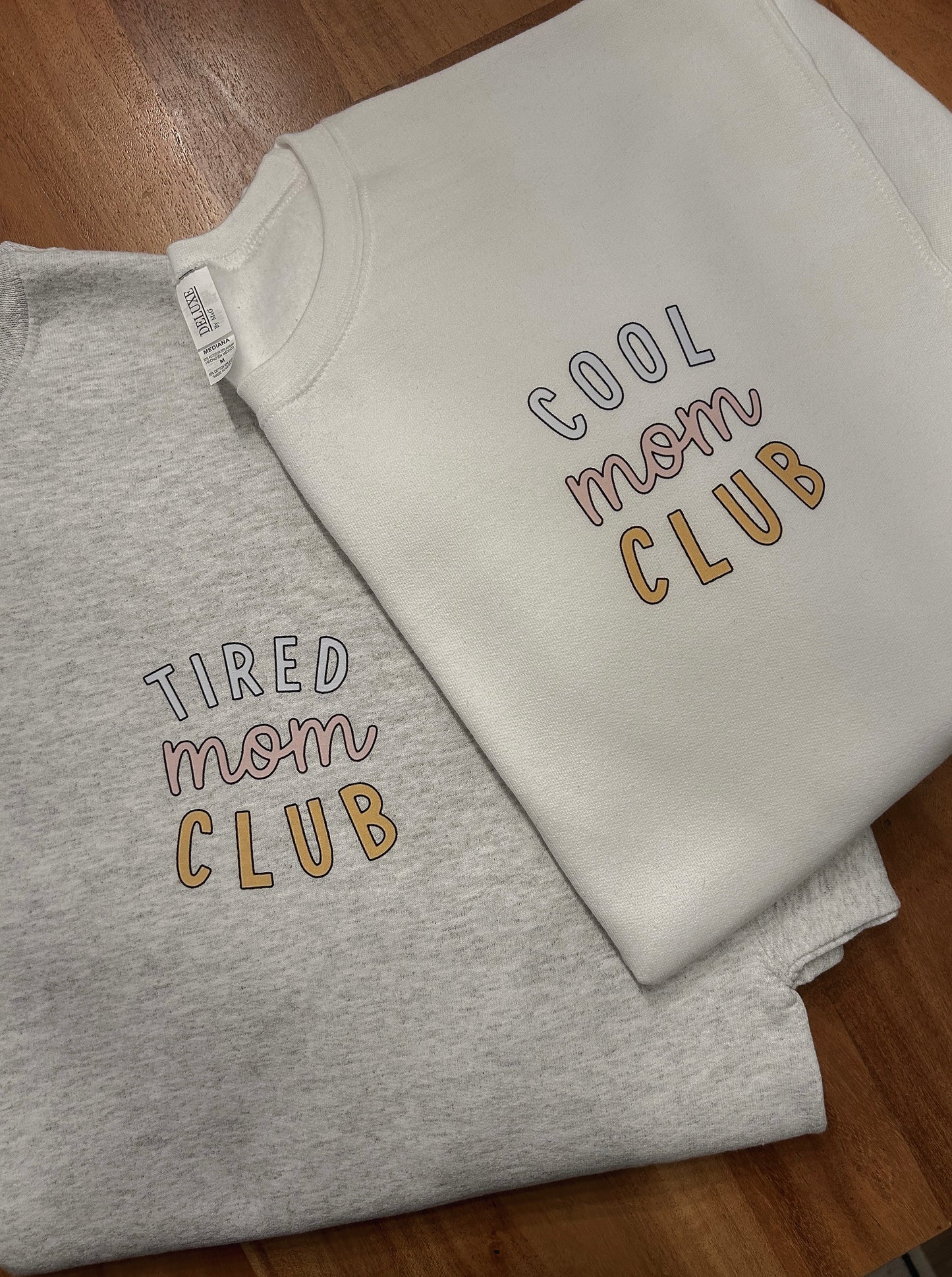 Crewneck | Cool mom club/Tired mom club